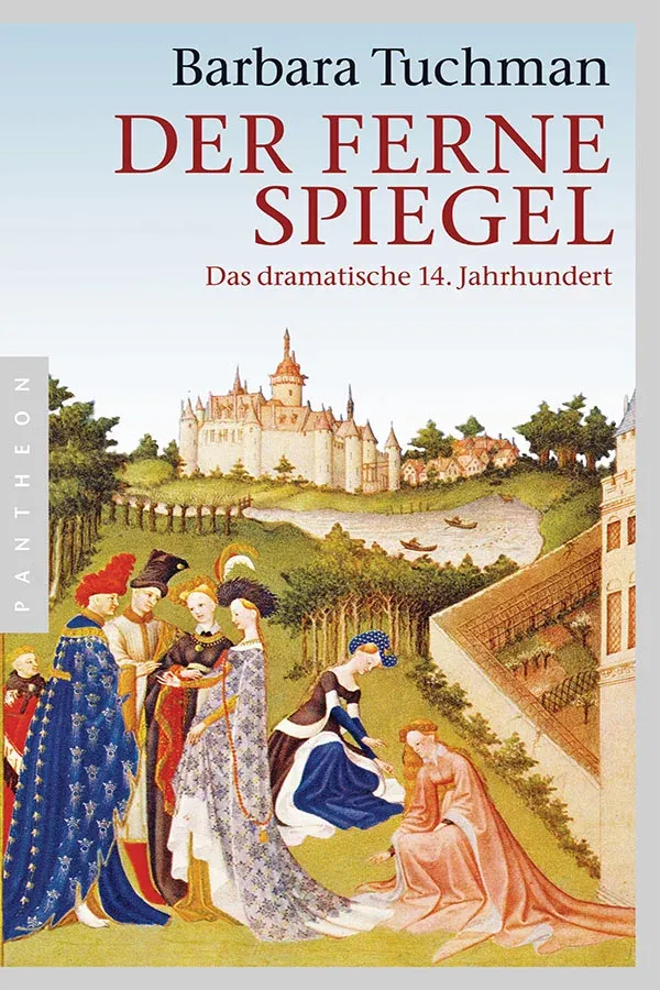Mittelalter_Digital_Sachbuch_Der_ferne_Spiegel_Barbara_Tuchman.webp