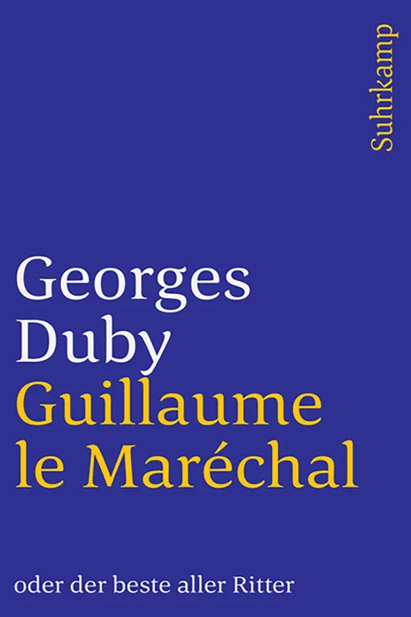 Mittelalter_Digital_Sachbuch_Guillaume_le_Marechal_oder_der_beste_aller_Ritter_Georges_Duby.webp