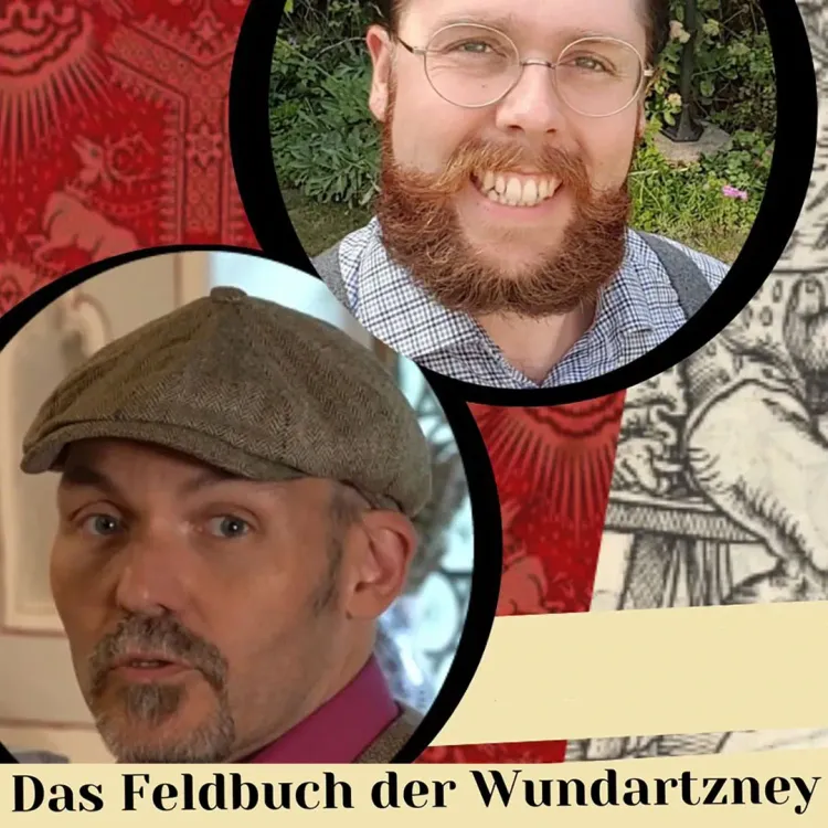 Das Feldbuch der Wundartzney – Das Können eines Wundarztes um 1500